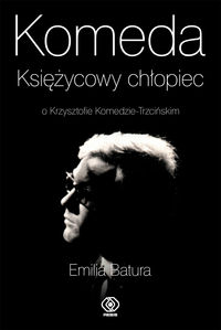 Komeda Księżycowy chłopiec - Batura Emilia