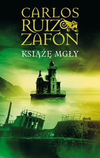 Książe Mgły - Carlos Ruiz Zafon