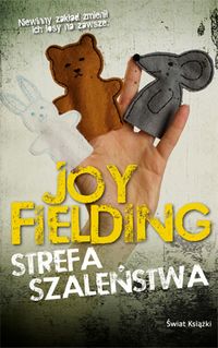 Strefa Szaleństwa - Joy Fielding